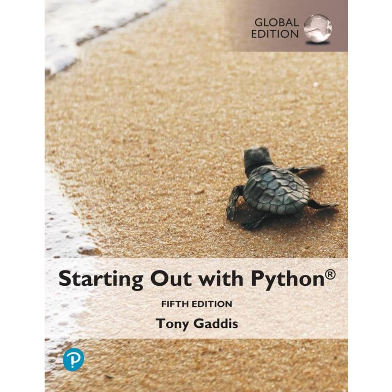 Starting out with python 5th edition tony gaddis